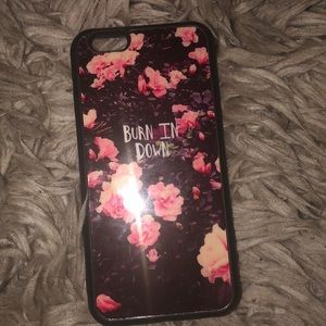 Floral “burn in down” phone case